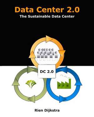 Data Center 2.0 de Rien Dijkstra