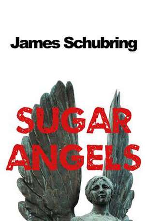 Sugar Angels de James Schubring