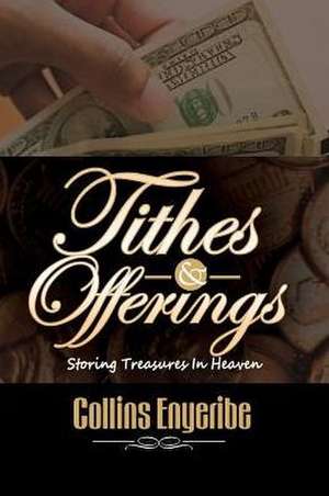 Tithes and Offerings de Collins Enyeribe