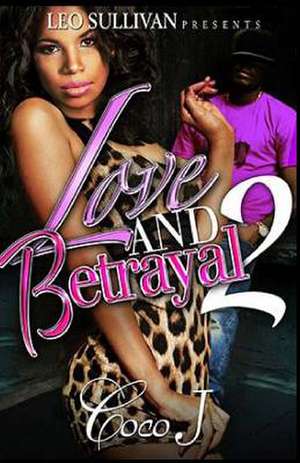 Love and Betrayal 2 de Coco J