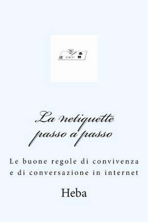 La Netiquette Passo a Passo de Heba