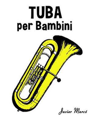 Tuba Per Bambini de Javier Marco