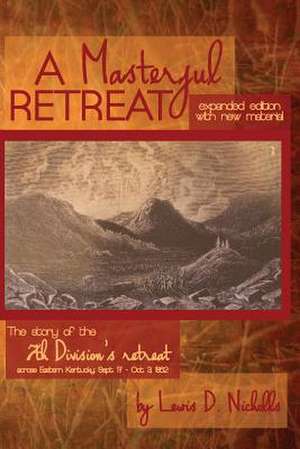 Masterful Retreat de Lewis D. Nicholls