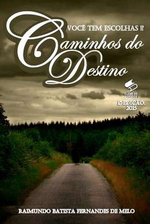 Caminhos Do Destino