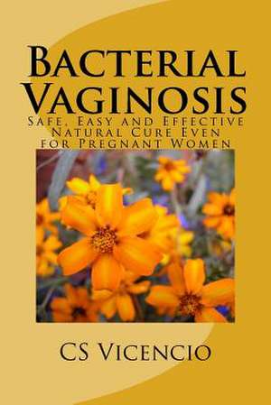 Bacterial Vaginosis de C. S. Vicencio