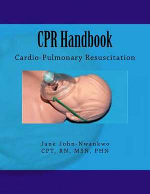 CPR Handbook de Msn Jane John-Nwankwo Rn