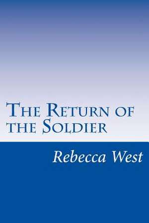 The Return of the Soldier de Rebecca West