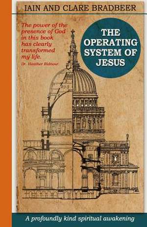 The Operating System of Jesus de Iain Bradbeer