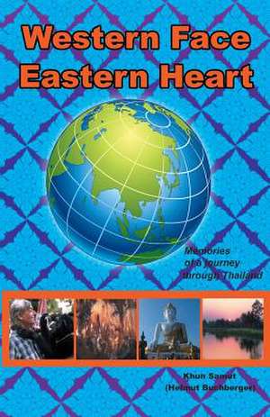 Western Face - Eastern Heart de MR Helmut Buchberger