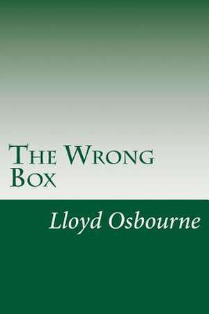 The Wrong Box de Lloyd Osbourne