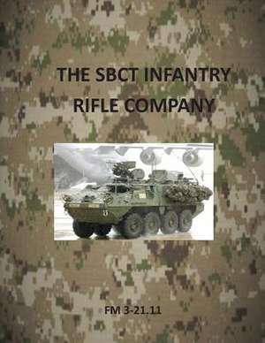 Sbct Infantry Rifle Company de Department of the Army