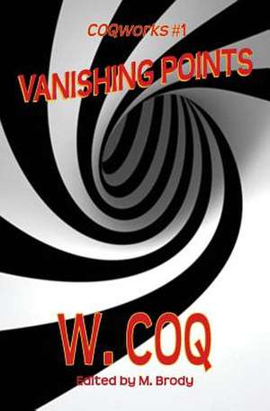 Vanishing Points de Coq, W.