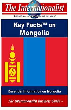 Key Facts on Mongolia de Patrick W. Nee