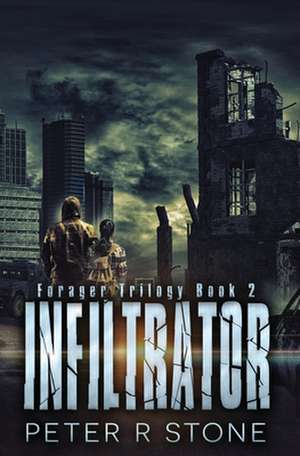 Infiltrator de MR Peter R. Stone