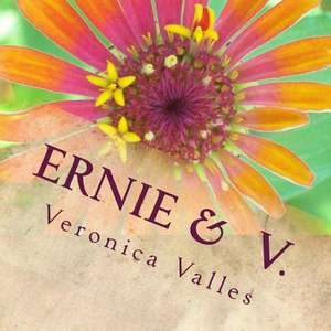 Ernie & V. de Veronica Valles