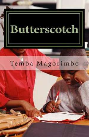 Butterscotch de MR Temba Magorimbo