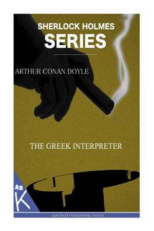 The Greek Interpreter de Arthur Conan Doyle