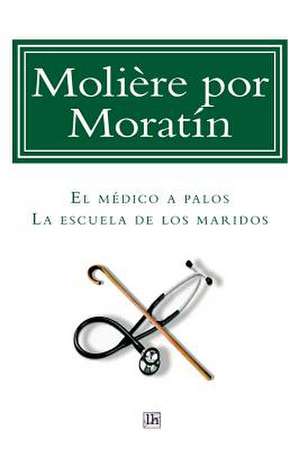 Moliere Por Moratin de L. F. Moratin