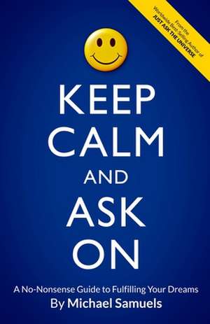 Keep Calm and Ask on de Michael Samuels