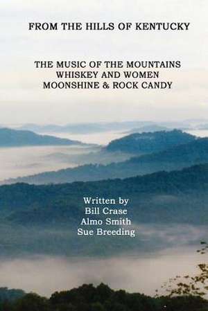 From the Hills of Kentucky de M. Sue Breeding