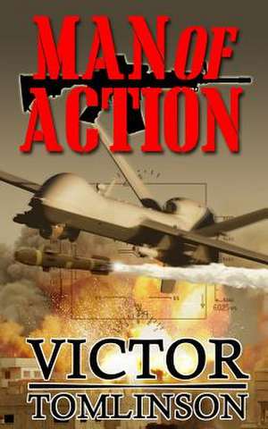 Man of Action de Victor Tomlinson