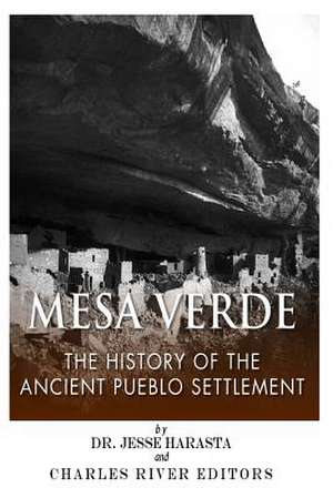 Mesa Verde de Charles River Editors