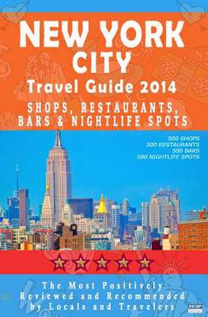 New York City Travel Guide 2014 de Jennifer M. Davidson