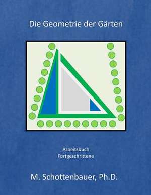 Die Geometrie Der Garten de M. Schottenbauer