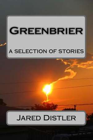 Greenbrier de Jared T. Distler