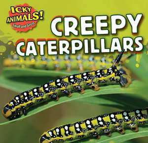 Creepy Caterpillars de Celeste Bishop