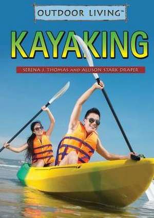 Kayaking de Serena J. Thomas