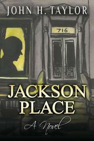 Jackson Place de John H. Taylor