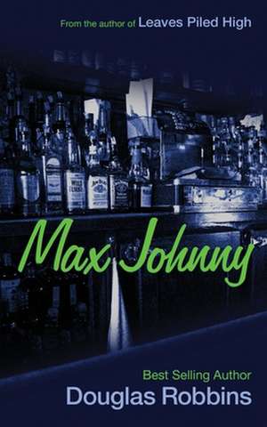 Max Johnny de Douglas Robbins