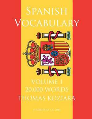 Spanish Vocabulary de Thomas Koziara