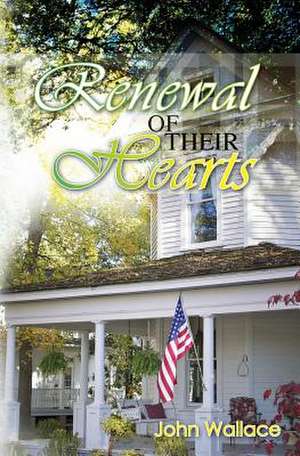 Renewal of Their Hearts de John Wallace