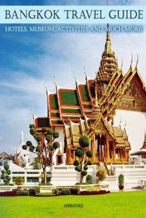 Bangkok Ultimate Guide de Nrbooks