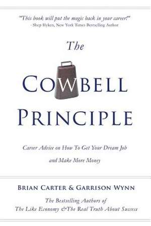 The Cowbell Principle de Brian Carter