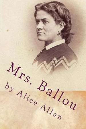 Mrs. Ballou de Alice Allan