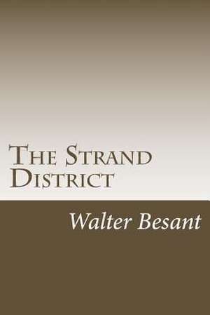 The Strand District de Walter Besant