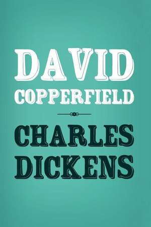 David Copperfield de Charles Dickens