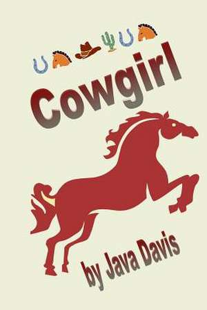 Cowgirl de Java Davis