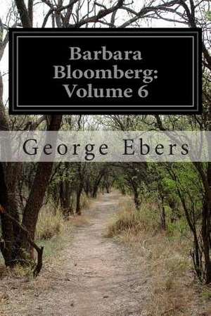 Barbara Bloomberg de George Ebers