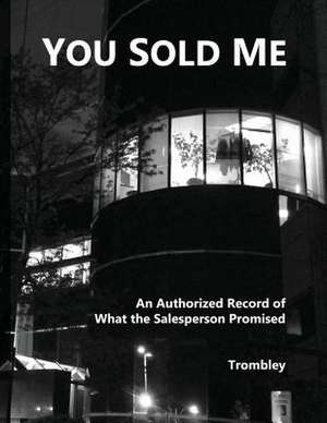 You Sold Me de Trombley