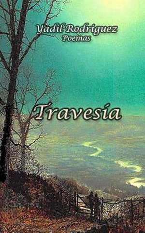 Travesia de Sr. Yadil Rodriguez