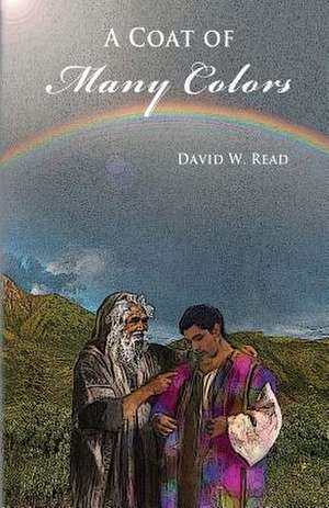 A Coat of Many Colors de David W. Read