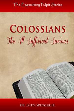 Colossians de Spencer Jr, Dr Glen