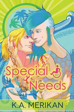 Special Needs de K. a. Merikan