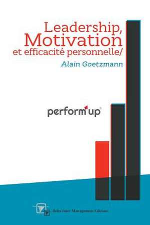 Perform'up de Alain Goetzmann