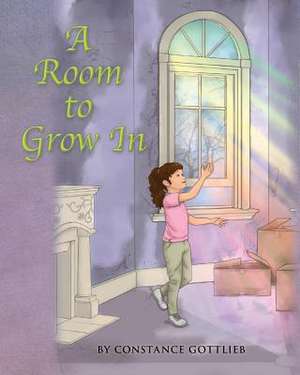 A Room to Grow in de Constance Gottlieb