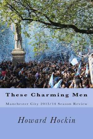 These Charming Men de Howard Hockin